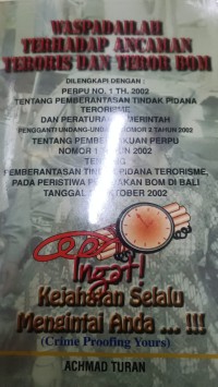 Waspadailah Terhadap Ancaman Teroris dan Teror Bom