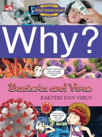 Image of Why? Bacteria and Virus - Bakteri dan Virus