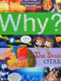Why? The Brain Otak