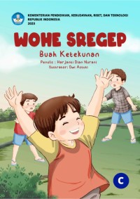 Wohe Sregep (Buah Ketekunan)
